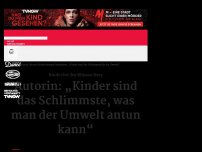 Bild zum Artikel: Autorin: „Kinder sind das Schlimmste, was man der Umwelt antun kann“