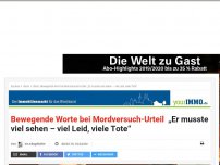 Bild zum Artikel: Bewegende Wort bei Mordversuch-Urteil: „Er musste viel sehen – viel Leid, viele Tote“