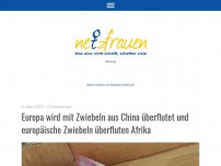 Bild zum Artikel: Europa wird mit Zwiebeln aus China überflutet und europäische Zwiebeln überfluten Afrika