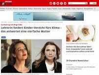 Bild zum Artikel: Gastbeitrag von Birgit Kelle  - Lehrerin fordert Kinder-Verzicht fürs Klima – das antwortet eine vierfache Mutter