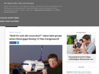 Bild zum Artikel: 'Wollt ihr mich alle verarschen?': Mann hatte gerade seinen Diesel gegen Boeing 737 Max 8 eingetauscht