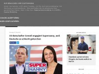 Bild zum Artikel: US-Botschafter Grenell engagiert Supernanny, weil Deutsche so schlecht gehorchen