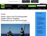 Bild zum Artikel: Italien: Salvini will Flüchtlingsretter wegen Hilfe zur illegalen Einwanderung vor Gericht bringen