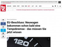 Bild zum Artikel: EU-Beschluss: Alle Neuwagen bekommen ab 2022 eine Tempobremse