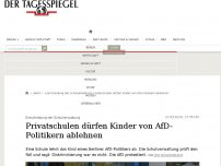 Bild zum Artikel: Privatschulen müssen keine Kinder von AfD-Politikern annehmen