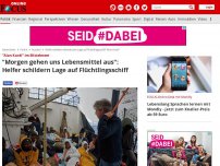 Bild zum Artikel: 'Alan Kurdi' im Mittelmeer - 'Morgen gehen uns Lebensmittel aus': Helfer schildern Lage auf Flüchtlingsschiff