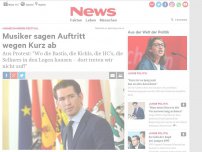 Bild zum Artikel: Musiker sagen Auftritt wegen Kurz-Präsenz ab