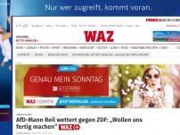 Bild zum Artikel: „Markus Lanz“: AfD-Mann Reil wettert gegen ZDF: „Wollen uns fertig machen“