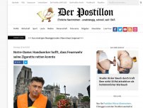 Bild zum Artikel: Notre-Dame: Handwerker hofft, dass Feuerwehr seine Zigarette retten konnte