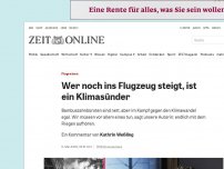 Bild zum Artikel: Flugreisen: Wer noch ins Flugzeug steigt, ist ein Klimasünder