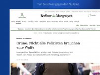 Bild zum Artikel: Innere Sicherheit: Grüne: Nicht alle Polizisten brauchen eine Waffe