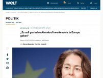 Bild zum Artikel: „Es soll gar keine Atomkraftwerke mehr in Europa geben“