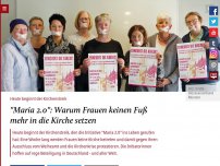 Bild zum Artikel: 'Maria 2.0': Warum Frauen keinen Fuß mehr in die Kirche setzen