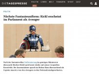 Bild zum Artikel: Nächste Fantasieuniform: Kickl erscheint im Parlament als Avenger