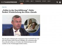 Bild zum Artikel: „Fehler in der Durchführung“: Hofer fordert Wiederholung des Ibiza-Abends