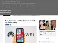 Bild zum Artikel: Nach Lizenzentzug durch Google: Huawei wechselt von Android auf iOS