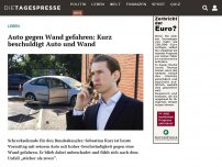 Bild zum Artikel: Auto gegen Wand gefahren: Kurz beschuldigt Auto und Wand