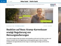 Bild zum Artikel: Reaktion auf Rezo: Kramp-Karrenbauer erwägt Regulierung von Meinungsäußerungen