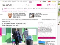 Bild zum Artikel: Asyl: Tausende Ausländer kommen trotz Ausreisegeld zurück