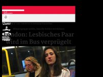 Bild zum Artikel: Lesbisches Paar wird in Londoner Bus von Männergruppe verprügelt