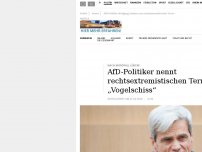 Bild zum Artikel: Nach Mordfall Lübcke: AfD-Politiker nennt rechtsextremistischen Terror „Vogelschiss“