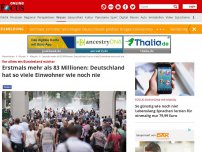 Bild zum Artikel: Vor allem ein Bundesland wächst - Erstmals mehr als 83 Millionen: Deutschland hat so viele Einwohner wie noch nie