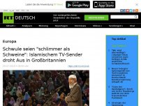 Bild zum Artikel: Schwule seien 'schlimmer als Schweine': Islamischem TV-Sender droht Aus in Großbritannien