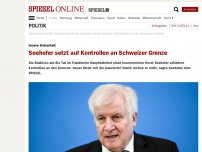 Bild zum Artikel: Innere Sicherheit: Seehofer setzt auf Kontrollen an Schweizer Grenze