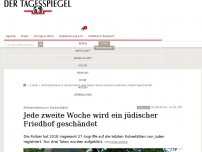 Bild zum Artikel: Jede zweite Woche wird ein jüdischer Friedhof geschändet