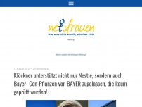 Bild zum Artikel: Klöckner unterstützt nicht nur Nestlé sondern auch Bayer- Gen-Pflanzen von BAYER zugelassen, die kaum geprüft wurden!