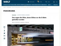 Bild zum Artikel: Das sagen die Väter, deren Söhne vor die S-Bahn gestoßen wurden