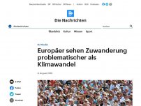 Bild zum Artikel: EU-Studie - Europäer sehen Zuwanderung problematischer als Klimawandel