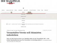 Bild zum Artikel: Veranstalter-Verein soll Islamisten nahestehen