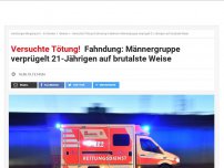 Bild zum Artikel: Versuchte Tötung!: Fahndung: Männergruppe verprügelt 21-Jährigen auf brutalste Weise