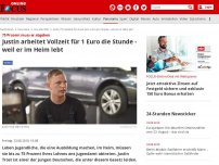 Bild zum Artikel: 75 Prozent muss er abgeben - Justin arbeitet Vollzeit für 1 Euro die Stunde - weil er im Heim lebt