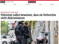 Bild zum Artikel: Polizisten sollen beweisen, dass sie Verbrecher nicht diskriminieren