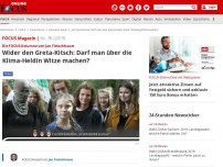 Bild zum Artikel: Die FOCUS-Kolumne von Jan Fleischhauer - Wider den Greta-Kitsch: Darf man über die Klima-Heldin Witze machen?