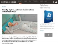 Bild zum Artikel: Ständig Opfer: Ärzte verschreiben Kurz Ganzkörper-Gips