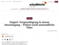 Bild zum Artikel: Polizei fahndet nach zwei mutmaßlichen Vergewaltigern