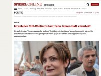 Bild zum Artikel: Türkei: Istanbuler CHP-Chefin zu fast zehn Jahren Haft verurteilt