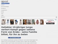 Bild zum Artikel: Geliebter 10-jähriger Junge verliert Kampf gegen seltene Form von Krebs - seine Familie bittet, für ihn zu beten