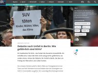 Bild zum Artikel: Debatte nach Unfall in Berlin: Wie gefährlich sind SUVs?