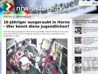 Bild zum Artikel: 16-Jähriger ausgeraubt in Herne -  Wer kennt diese Jugendlichen?