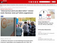 Bild zum Artikel: Altersarmut - Anstieg von 20 Prozent: Deutlich mehr Rentner auf Tafeln angewiesen