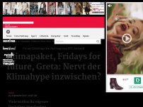 Bild zum Artikel: Klimapaket, Fridays for future, Greta: Nervt der Klimahype inzwischen?