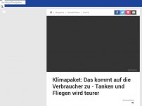 Bild zum Artikel: Klimapaket: Das kommt auf die Verbraucher zu - Tanken und Fliegen wird teurer