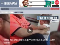 Bild zum Artikel: Vater misshandelt Kind (Video): Kind sollte laufen lernen