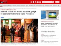 Bild zum Artikel: Arabische Großfamilien im Visier - Bild von Schule der Kinder auf Tisch gelegt: So bedrohen Kriminelle Clans Polizisten