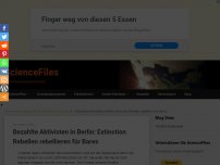 Bild zum Artikel: Bezahlte Aktivisten in Berlin: Extinction Rebellen rebellieren für Bares