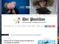 Bild zum Artikel: Nächster Horror-Verdacht: Wurden für Wilke-Wurst unschuldige Tiere getötet?